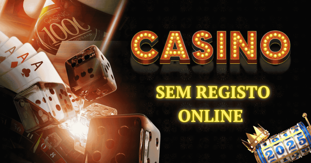 Casinos Sem Registo